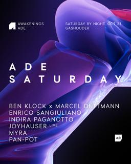 Awakenings Ade - Ade Saturday