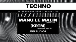 Manu Le Malin + [Krtm] + Melaudica
