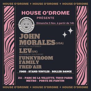 House O'Drome: John Morales (Defected/Glitterbox), Lev (Glitterbox/ Suncebeat), Frf & Fred'Air