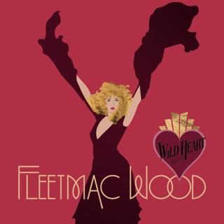 Fleetmac Wood Presents Wild Heart Disco - Paris
