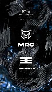 Tendenza X Mrc - 2Nd Anniversary - Cltx - Adrian Mills & More