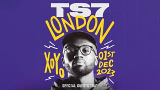 Ts7: London