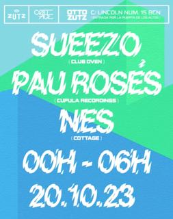 Zutz Club: Cottage With Sueezo, Pau Rosés And Nes