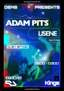 Dems Presents: Adam Pits & Lisene (Space Cadets)