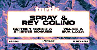 L'Étage Turtle ⎮ Spray & Rey Colino, Britney Speed & Etienne Nogues, Valise & Eva Loza