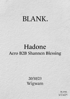 Blank Presents Hadone