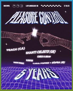 Pleasure Control 5 Years: Shanti Celeste (Uk) B2B Peach (Ca) + Cara Takeover