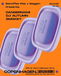 Banoffee Pies Presents: Smokey, Dj Autumn, Dangermami