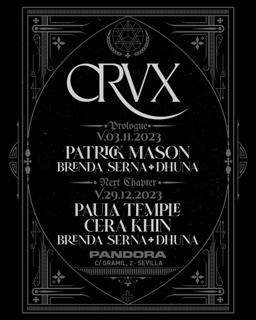 Crvx: Next Chapter With Paula Temple + Cera Khin + Brenda Serna + Dhuna