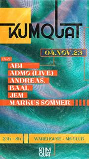 Kumquat With Markus Sommer - Admo - Abi - Andreas. & More