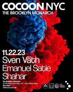 Cocoon Showcase Nyc W/ Sven Vath, Emanuel Satie, Shahar 
