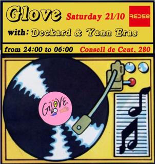 Glove Party With Deckard & Yann Eras