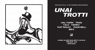 Spincycle And Entered Records Present Unai Trotti