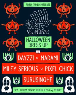 Lost Sundays ~ October 29 Halloween Party W. Miley Serious & Surusinghe
