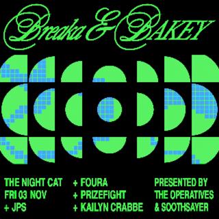 The Operatives & Soothsayer Present: Breaka And Bakey 