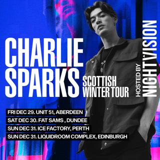 Nightvision: Charlie Sparks Scottish Winter Tour Dundee