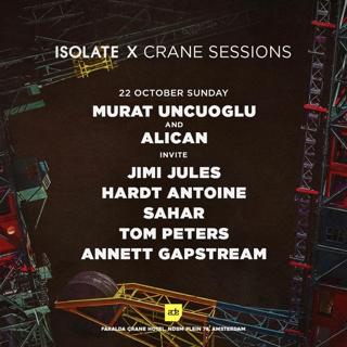 Isolate X Crane Sessions