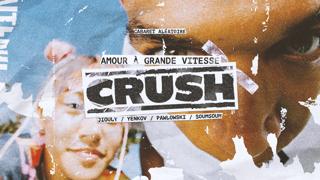 Crush / Amour À Grande Vitesse