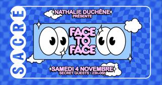 Sacré Présente Nathalie Duchene / Face To Face