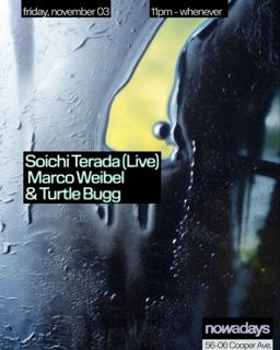 Soichi Terada Live, Marco Weibel & Turtle Bugg