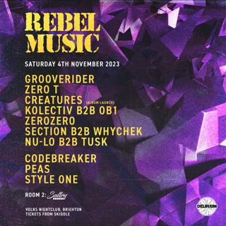 Rebel Music - Grooverider, Zero T, Creatures & More