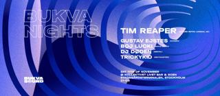 Bukva Sound Presents: Tim Reaper [Uk]