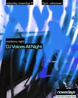 Dj Voices Residency: Open To Close