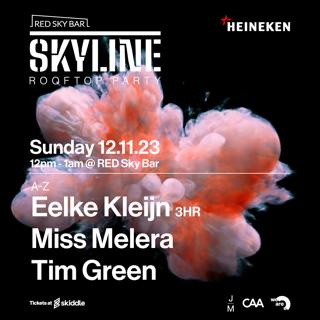 Skyline Feat. Eelke Kleijn, Miss Melera, Tim Green & More