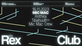 Mic Mac: Anthea, Tibahuult Live, Mic Mac Crew