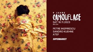 9 Jahre Camouflage With Petre Inspirescu