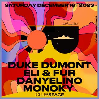 Duke Dumont + Eli & Fur