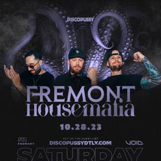 Discopussy Presents: Fremont House Mafia