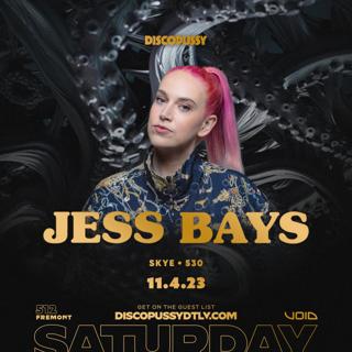 Discopussy Presents: Jess Bays