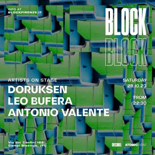 Block - Doruksen, Leo Bufera, Antonio Valente