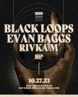 Fngrs Crssd Presents Black Loops + Evan Baggs + Rivka M