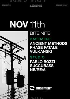 Bite Nite: Ancient Methods / Phase Fatale / Vulkanski / Pablo Bozzi / Succubass / Ne/Re/A