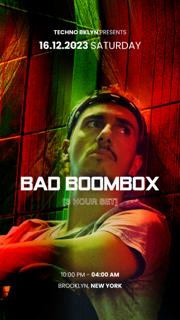Techno Bklyn Pres Bad Boombox (3 Hour Set)