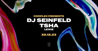 Complex Presents Dj Seinfeld / Tsha