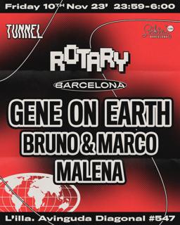 Tunnel Pres. Rotary: Gene On Earth, Bruno & Marco, Malena