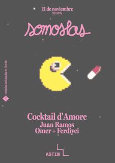 Somoslas X Cocktail D'Amore: Omer · Juan Ramos + Ferdiyei