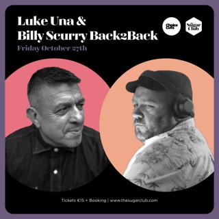 Luke Una & Billy Scurry Back2Back
