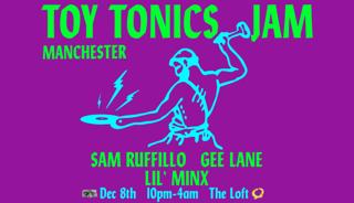 Toy Tonics Jam With Gee Lane, Sam Ruffillo + Lil' Minx