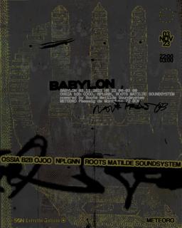 Babylon 11 With Ossia B2B Ojoo - Nplgnn - Roots Matilde Sound