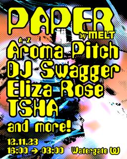 Paper (Eliza Rose, Tsha, Dj Swagger, Aroma Pitch)