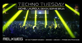 Techno Tuesday Amsterdam, Michel Lauriola, Dexon, Sophie Bruin