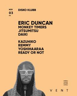 Eric Duncan / Disko Klubb