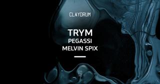 Claydrum Presents Trym / Pegassi / Melvin Spix