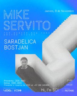 Mike Servito / Saradelica / Bostjan