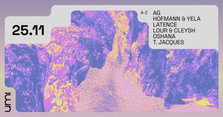 Umi Presents Ag, Hofmann & Yela, Latence, Lour & Cleysh, Oshana, T. Jacques
