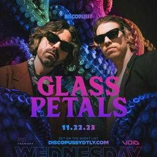 Discopussy Presents: Glass Petals